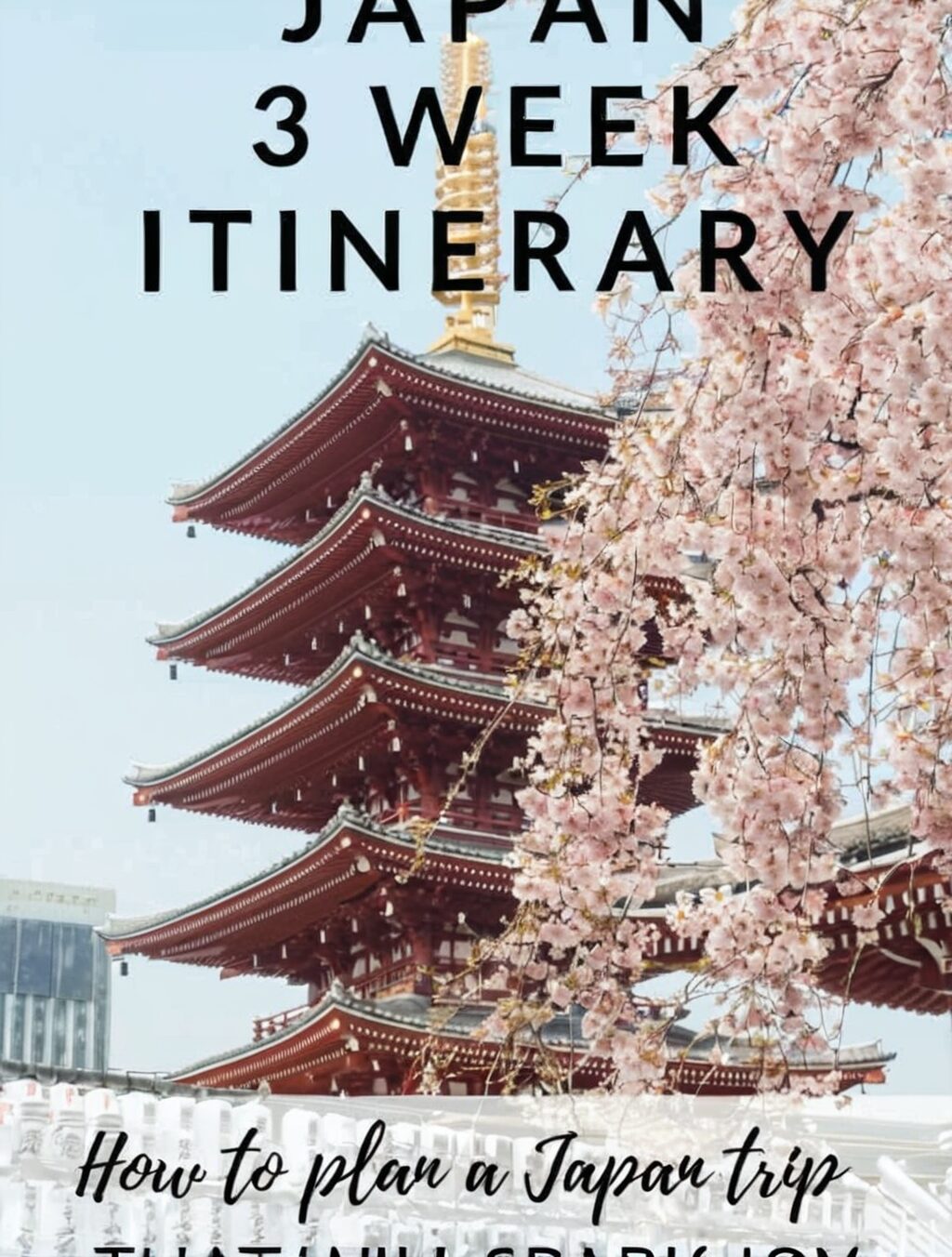 3 weeks japan itinerary