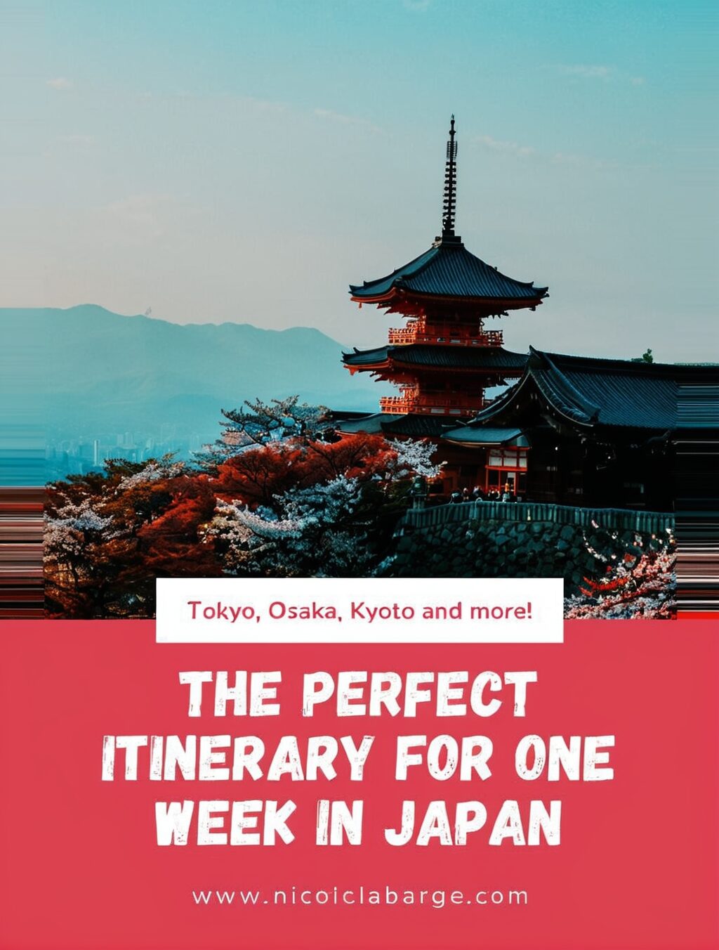 7 day japan itinerary osaka kyoto tokyo