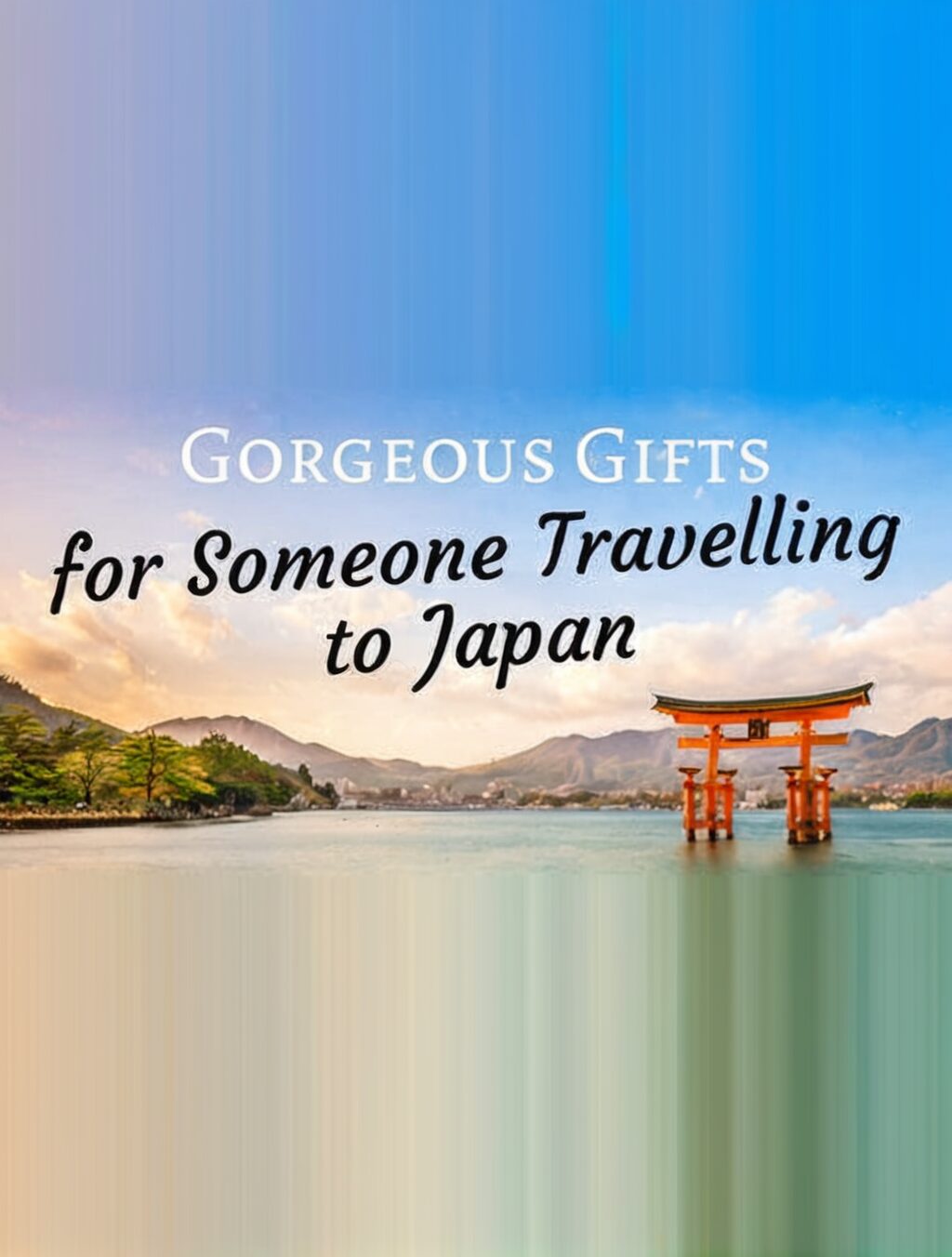 best gift for someone going to japan