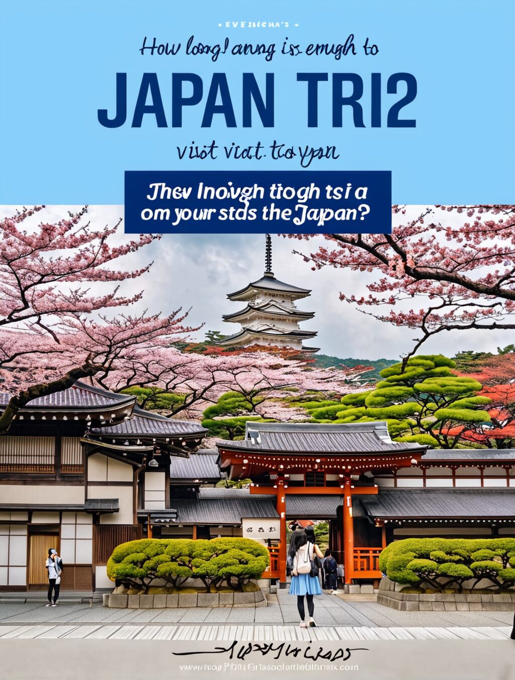 how long is enough to visit japan