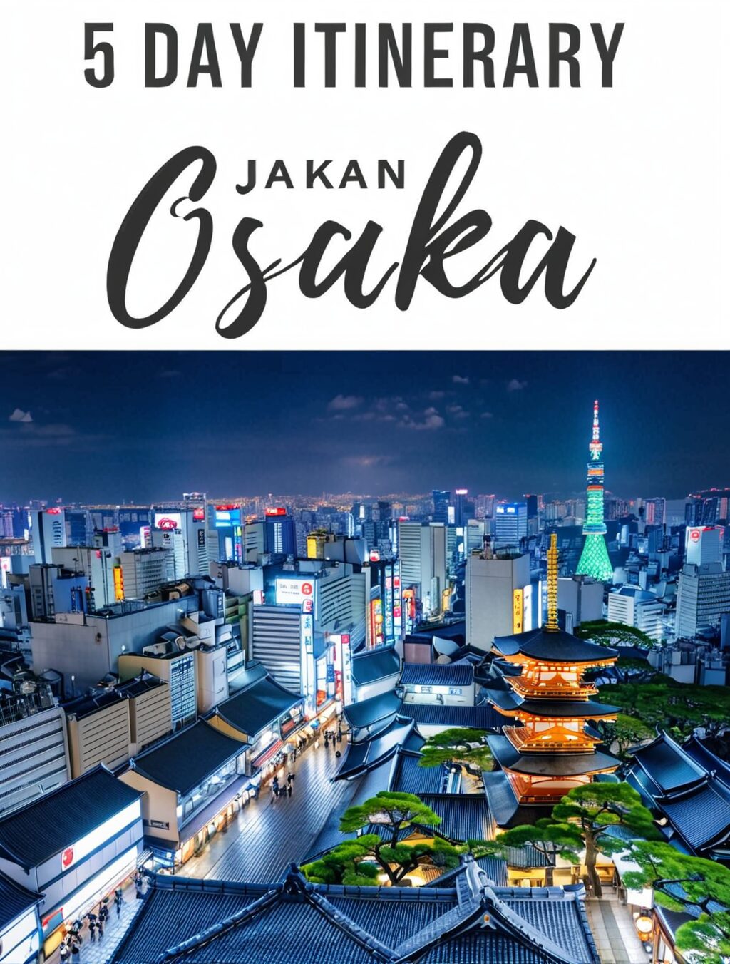 osaka japan itinerary 5 days